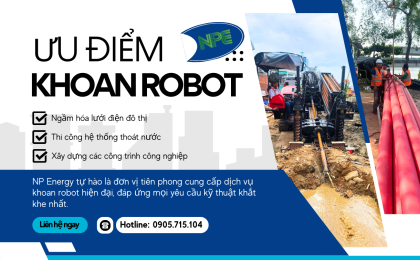 Ưu Điểm Của Dịch Vụ Khoan Robot Cho Công Trình Ngầm Hóa Điện Tại Miền Nam